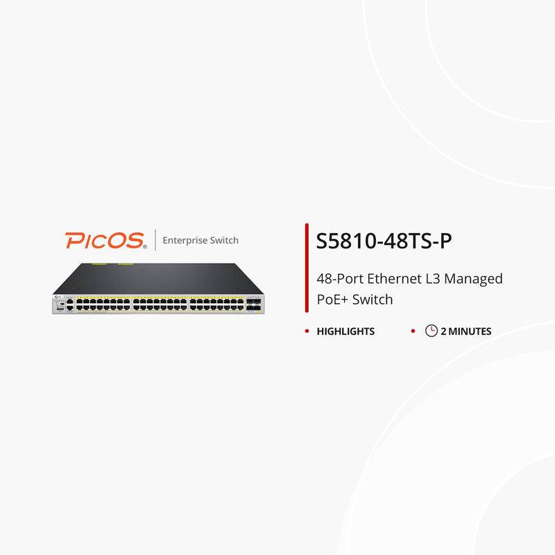 S5810-48TS-P, 48-Port Gigabit Ethernet L3 PoE+ Switch, 48 x PoE+ Ports @740W, with 4 x 10Gb SFP+ Uplinks, PicOSÂ®, Support MLAG, Broadcom Chip