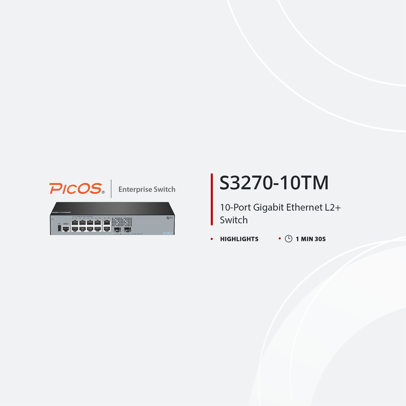 S3270-10TM, 10-Port Gigabit Ethernet L2+ Switch, 10 x Gigabit RJ45, with 2 x 1/2.5Gb SFP Uplinks, PicOSÂ®, Broadcom Chip